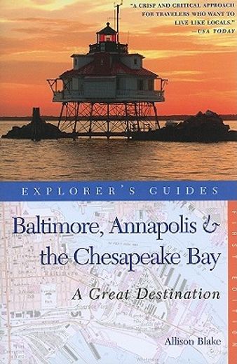 great destinations: baltimore, annapolis & the chesapeake bay,a complete guide