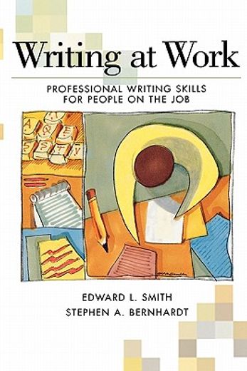 writing at work,professional writing skills for people on the job (en Inglés)