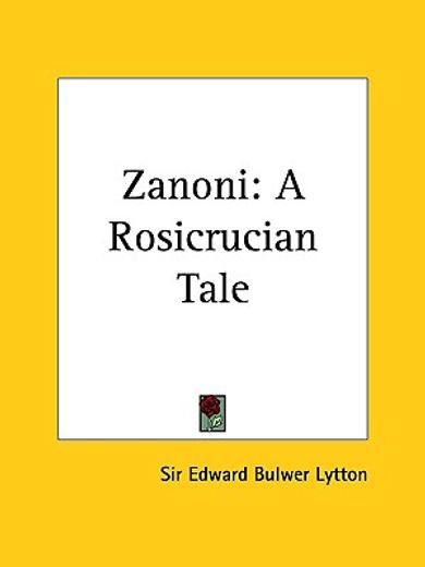 zanoni,a rosicrucian tale (en Inglés)