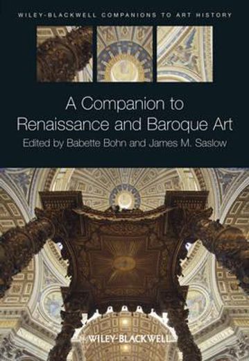 a companion to renaissance and baroque art (en Inglés)