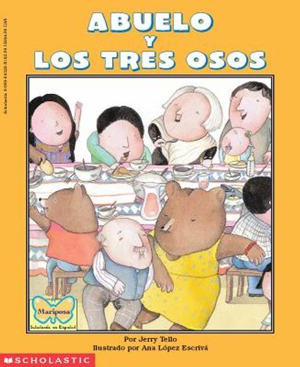 abuelo y los tres osos/abuelo and the three bears