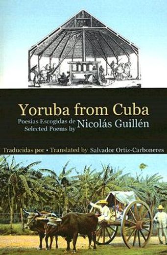 Yoruba from Cuba: Selected Poems of Nicolás Guillén (en Inglés)