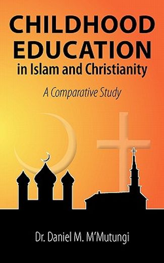 childhood education in islam and christianity: a comparative study