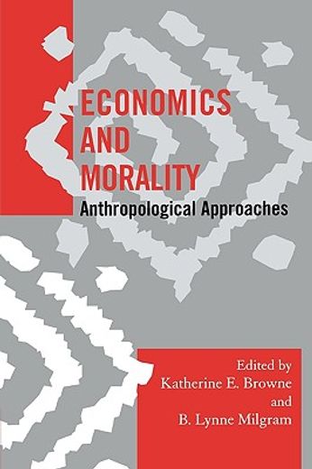 economics and morality,anthropological approaches