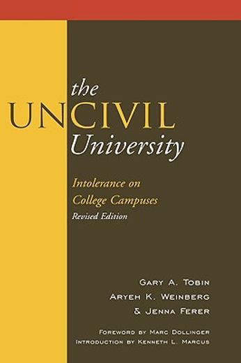 the uncivil university,intolerance on college campuses