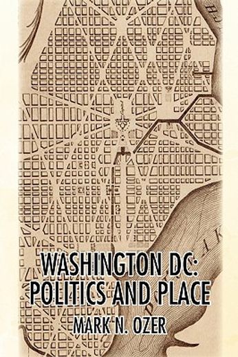 washington, d.c.,politics and place.