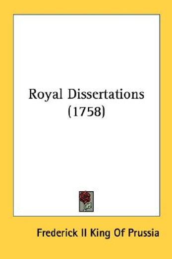 royal dissertations (1758)
