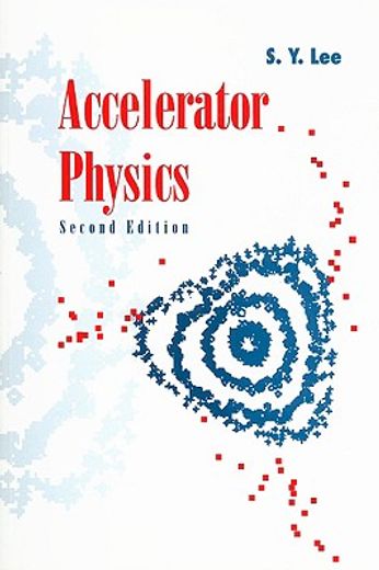 Accelerator Physics (Second Edition) (en Inglés)