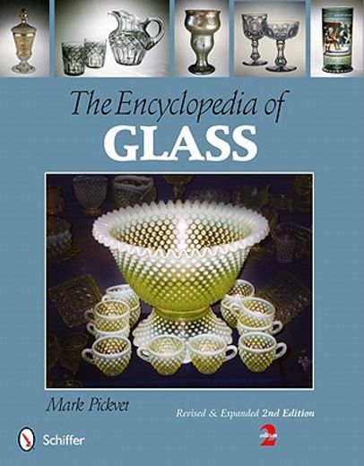the encyclopedia of glass (en Inglés)