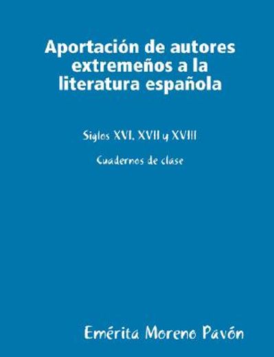 aportacion de autores extreme±os a la literatura espa±ola