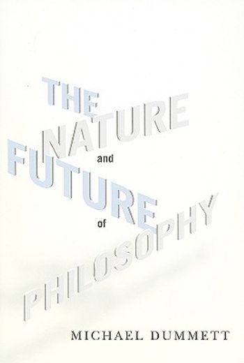 the nature and future of philosophy