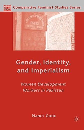 gender, identity, and imperialism,women development workers in pakistanc