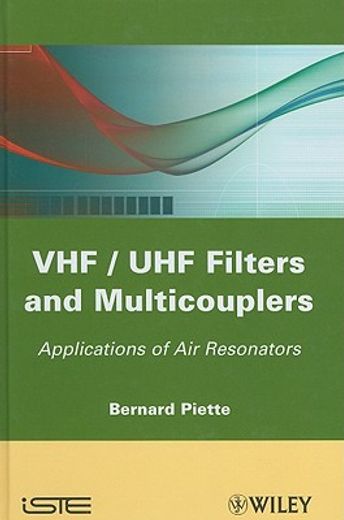 VHF / UHF Filters and Multicouplers: Application of Air Resonators (en Inglés)