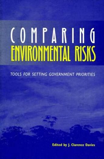 comparing environmental risks,tools for setting government priorities