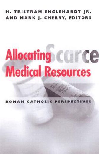 allocating scarce medical resources,roman catholic perspectives