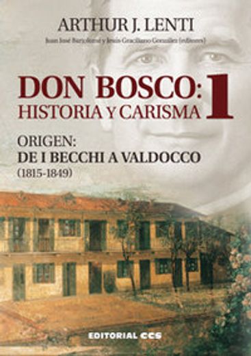 don bosco: historia y carisma 1 (in Spanish)