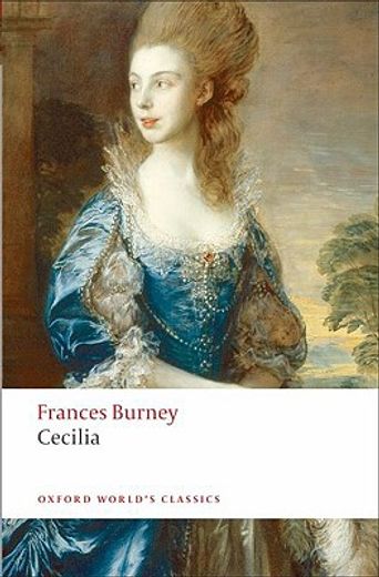 Cecilia, or Memoirs of an Heiress (Oxford World's Classics) 