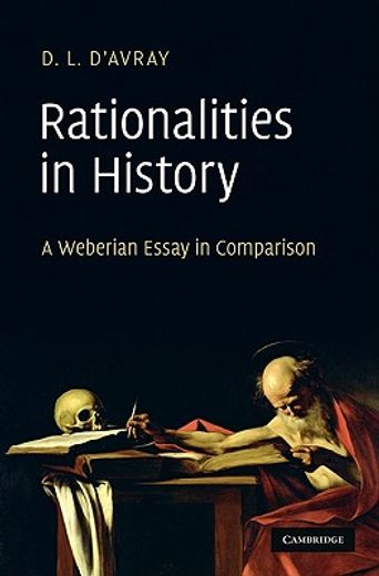 rationalities in history,a weberian essay in comparison