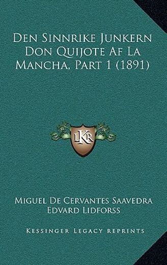 den sinnrike junkern don quijote af la mancha, part 1 (1891)