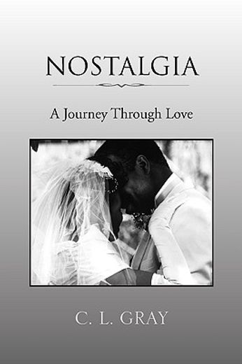 nostalgia,a journey through love