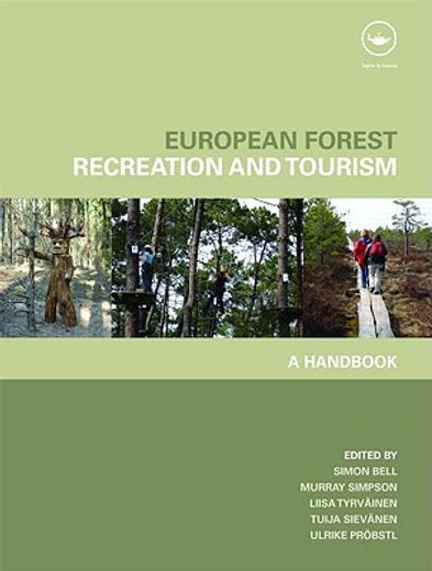 european forest recreation and tourism,a handbook