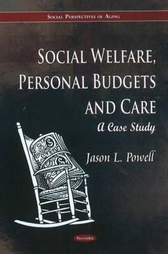 social welfare, personal budgets and care,a case study