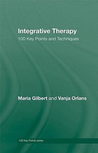 integrative therapy,100 key points and techniques