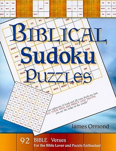 biblical sudoku puzzles,92 bible verses for the bible lover and puzzle enthusiast (en Inglés)