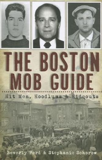 the boston mob guide (en Inglés)