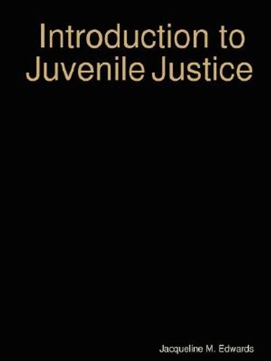 introduction to the juvenile justice system