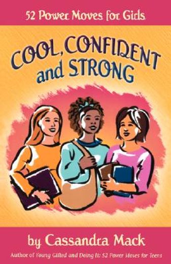 cool, confident and strong (en Inglés)