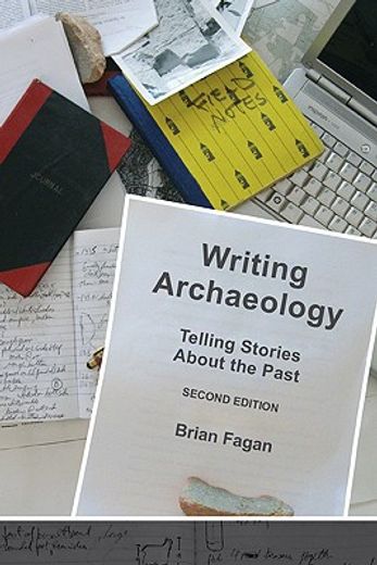 Writing Archaeology: Telling Stories about the Past (in English)