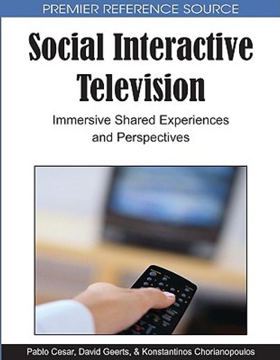 social interactive television,immersive shared experiences and perspectives