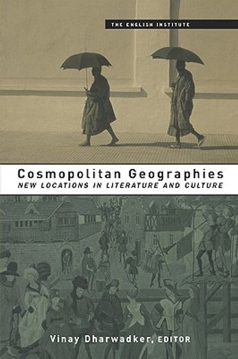 cosmopolitan geographies,new locations in literature and culture