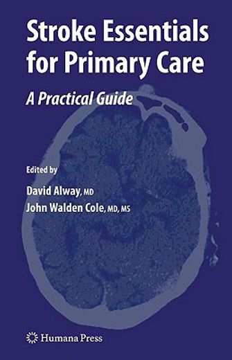 stroke essentials for primary care,a practical guide