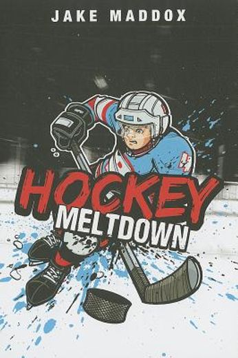 hockey meltdown (en Inglés)