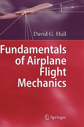 fundamentals of airplane flight mechanics (en Inglés)