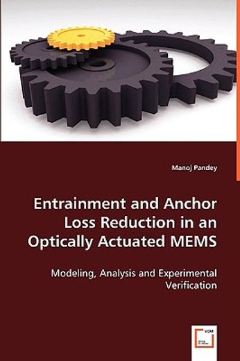 entrainment and anchor loss reduction in an optically actuated mems