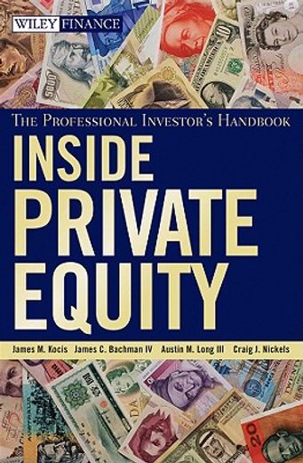 inside private equity,the professional investor´s handbook (en Inglés)