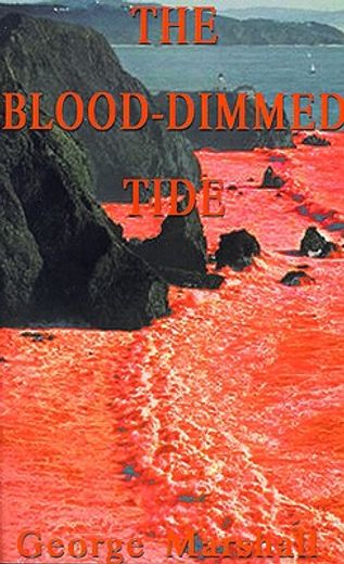 the blood-dimmed tide