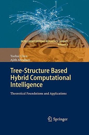 tree-structure based hybrid computational intelligence,theoretical foundations and applications