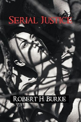 serial justice