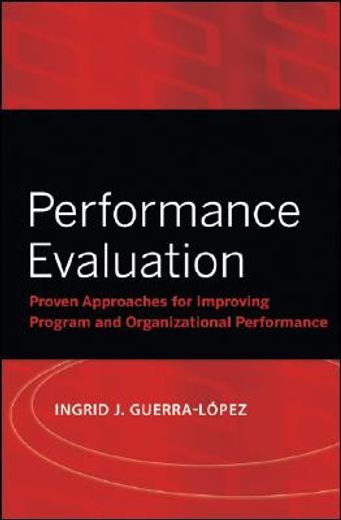 performance evaluation,proven approaches for improving program and organizational performance