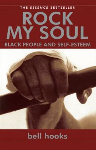 rock my soul,black people and self-esteem (en Inglés)