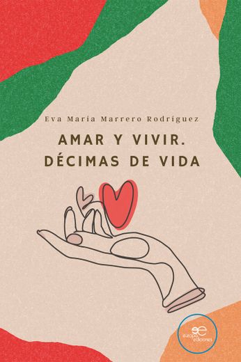 Amar y Vivir. Decimas de Vida (in Spanish)