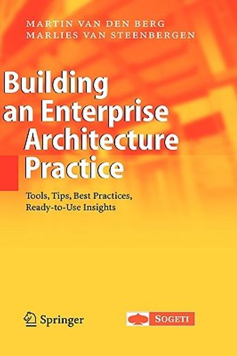 building an enterprise architecture practice,tools, tips, best practices, ready-to-use insights