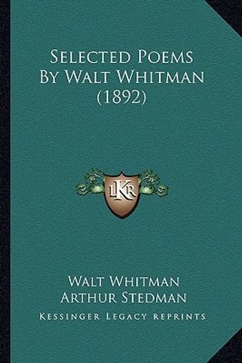 selected poems by walt whitman (1892)