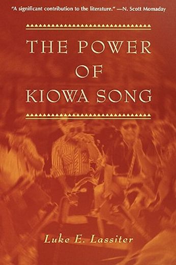 the power of kiowa song,a collaborative ethnography