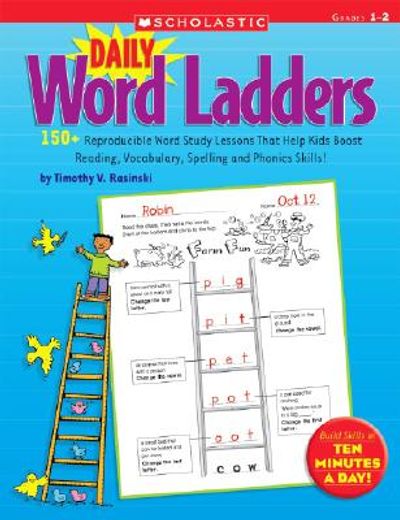 daily word ladders grades 1-2,150+ reproducible word study lessons that help kids boost reading, vocabulary, spelling and phonics (in English)