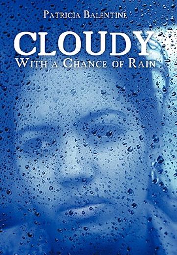 cloudy with a chance of rain (en Inglés)